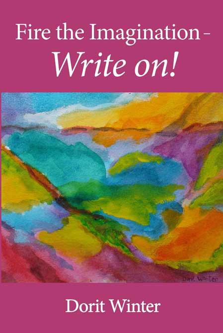 Fire the Imagination - Write On! Dorit Winter