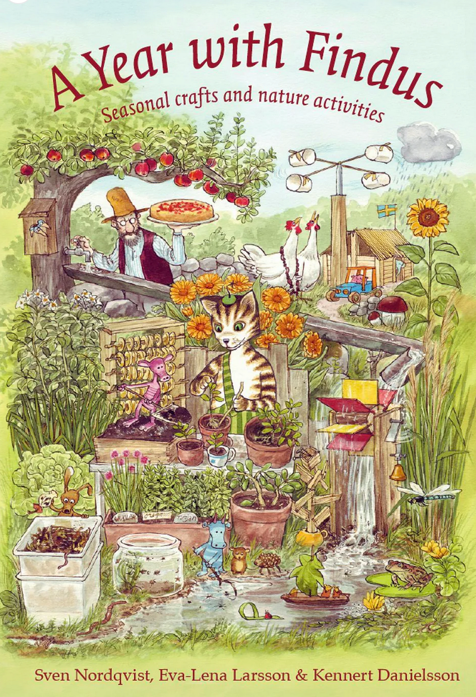 A Year with Findus Seasonal Crafts and Nature Activities by Sven Nordqvist, Eva-Lena Larsson and Kennert Danielsson