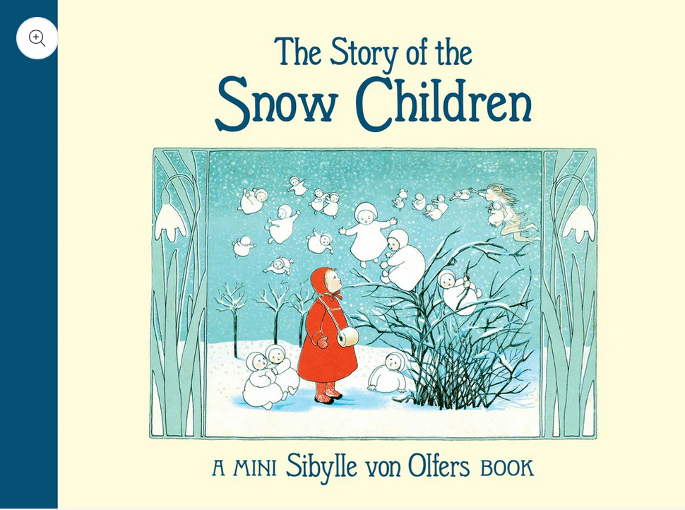 The Story of the Snow Children Mini edition by Sibylle von Olfers