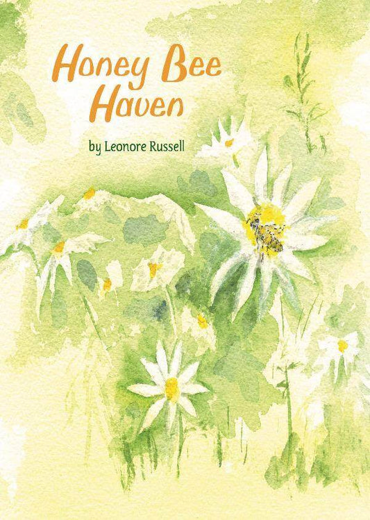 Honey Bee Haven by Leonore Russell