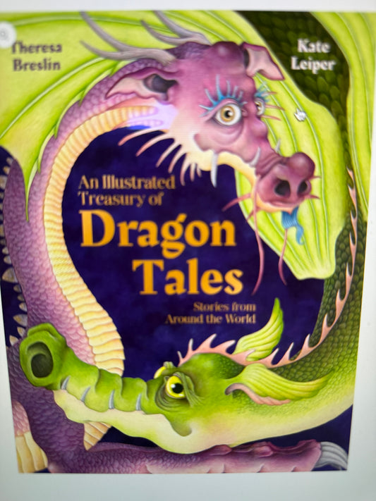 An Illustrated Treasury of Dragon Tales Stories from around the World by Theresa Breslin