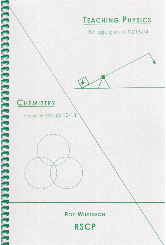 Teaching Physics and Chemistry by Roy Wilkinson