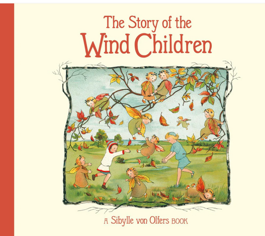 The Story of the Wind Children by Sibylle von Olfers