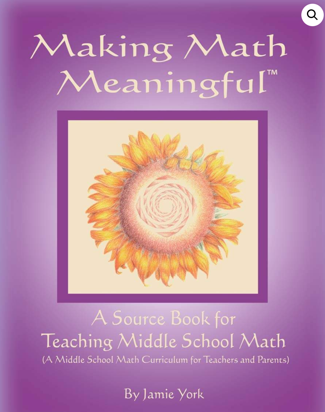 Source Book for Teaching Middle School Math by Jamie York ,Making Math Meaningful