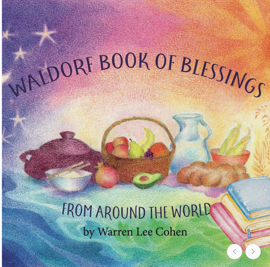 Waldorf Book of Blessings Warren Lee Cohen