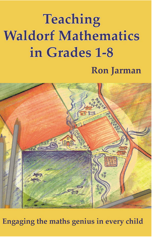 Topics in Mathematics for Waldorf High Schools by Ron Jarman