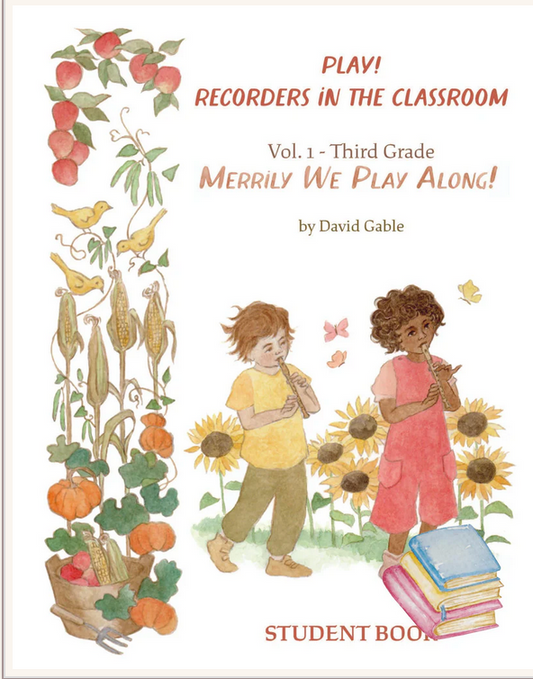 Play! Recorders in the Classroom Vol. 1 - Grade 3 Teacher