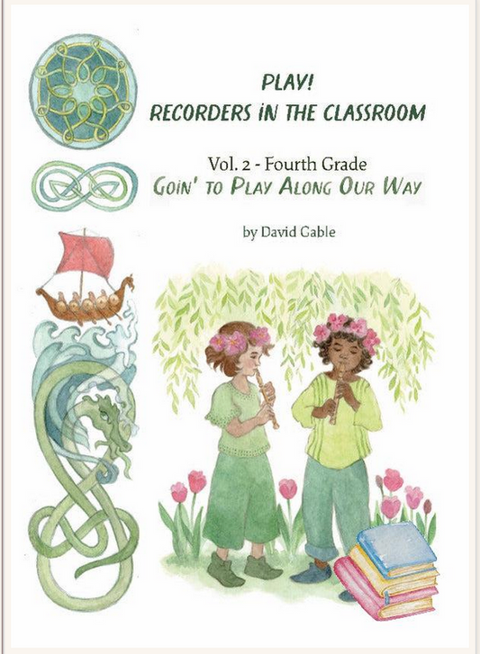 Play! Recorders in the Classroom Vol. 2 - Grade 4 Student