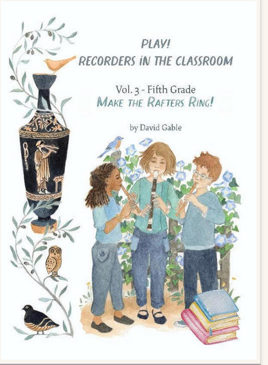 Play! Recorders in the Classroom Vol. 3 - Grade 5 Student
