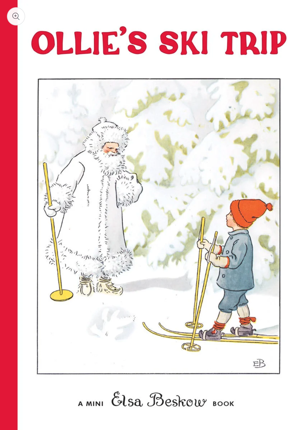 Ollie's Ski Trip Mini Edition by Elsa Beskow