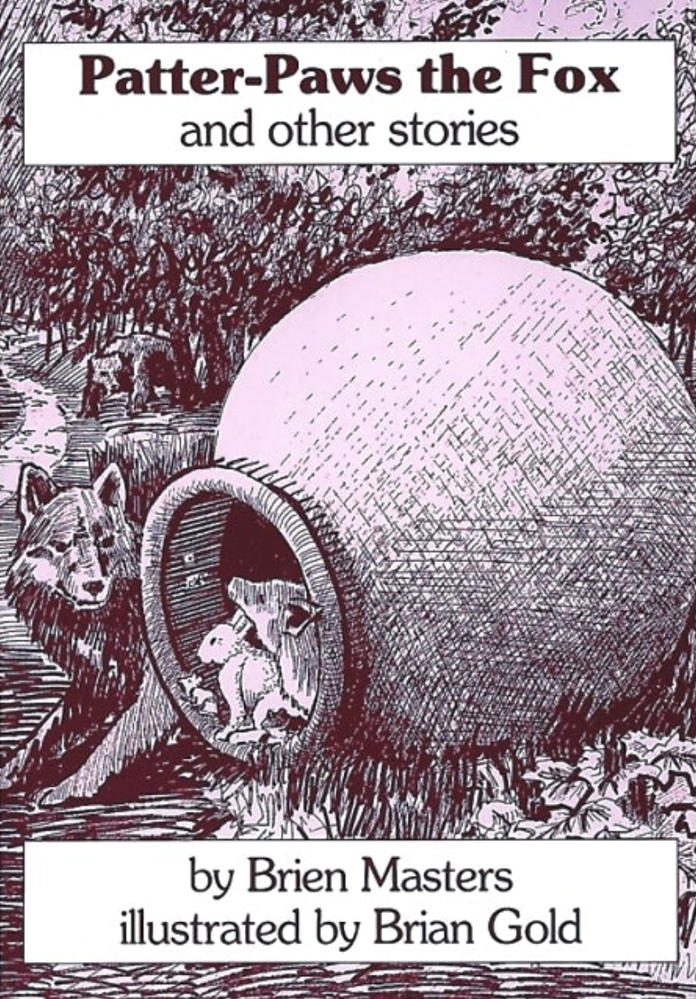 Patter-Paws the Fox And Other Stories by Brien Masters and Brian Gold