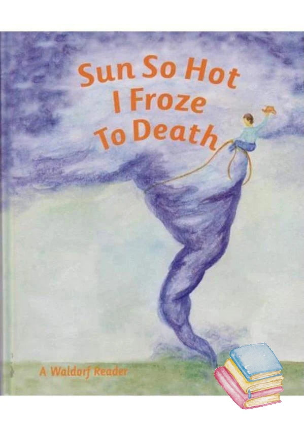 Sun So Hot I Froze to Death Arthur M. Pittis