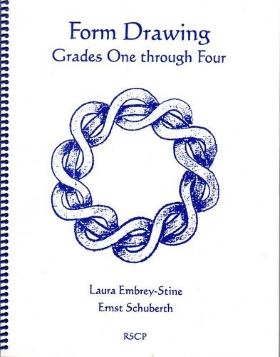 Form Drawing Grades One through Four by Ernst Schuberth and Laura Embry-Stine